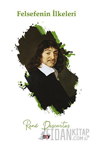 Felsefenin İlkeleri Rene Descartes