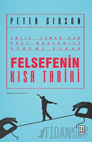 Felsefenin Kısa Tarihi Peter Gibson