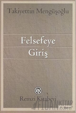 Felsefeye Giriş Takiyettin Mengüşoğlu