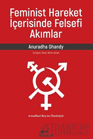 Feminist Hareket İçerisinde Felsefi Akımlar