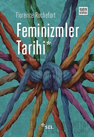 Feminizmler Tarihi Florence Rochefort