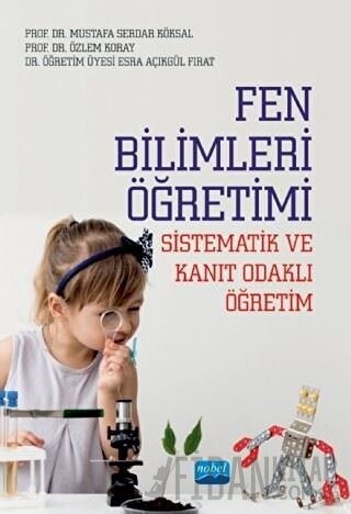 Fen Bilimleri Öğretimi - Sistematik ve Kanıt Odaklı Öğretim