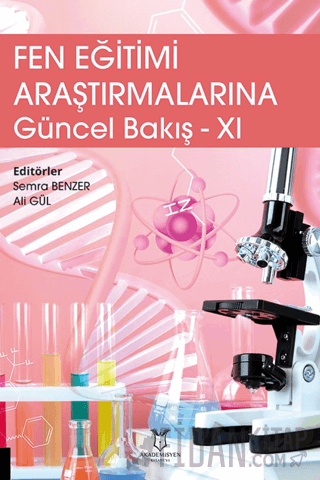 Fen Eğitimi Araştırmalarına Güncel Bakış - 11 Semra Benzer