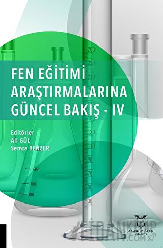 Fen Eğitimi Araştırmalarına Güncel Bakış - 4