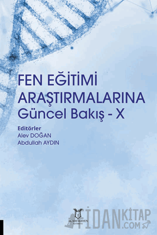 Fen Eğitimi Araştırmalarına Güncel Bakış - X