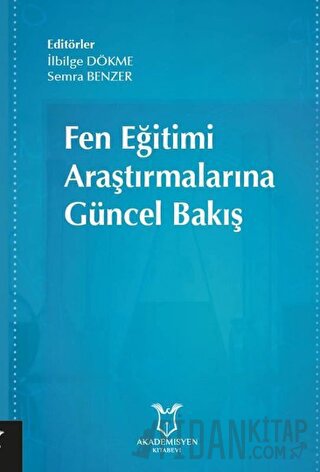 Fen Eğitimi Araştırmalarına Güncel Bakış