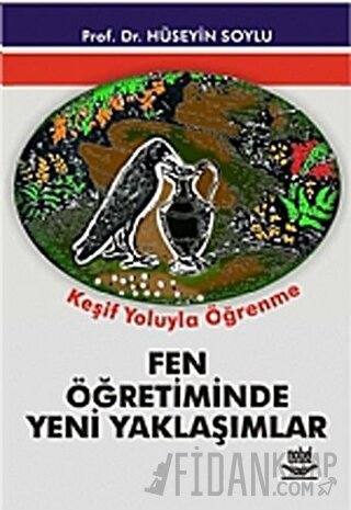 Fen Öğretiminde Yeni Yaklaşımlar: Keşif Yoluyla Öğrenme
