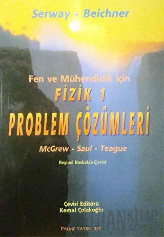 Fen ve Mühendislik için Fizik - 1 Problem Çözümleri Raymond A. Serway