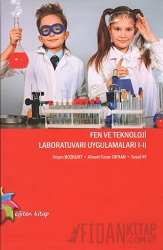 Fen ve Teknoloji Laboratuvarı Ugulamaları 1 - 2 Ahmet Turan Orhan