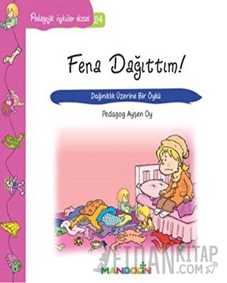 Pedagojik Öyküler Dizisi 24 - Fena Dağıttım!