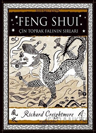Feng Shui - Çin Toprak Falının Sırları Richard Creightmore