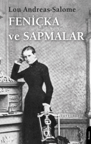 Feniçka ve Sapmalar Lou Andreas-Salome