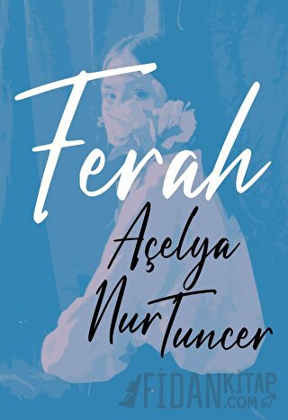 Ferah Açelya Nur Tuncer