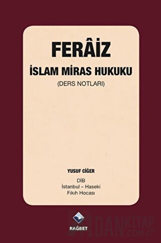 Feraiz - İslam Miras Hukuku Yusuf Ciğer