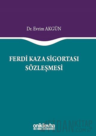 Ferdi Kaza Sigortası Sözleşmesi