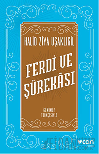Ferdi ve Şürekası (Günümüz Türkçesiyle)