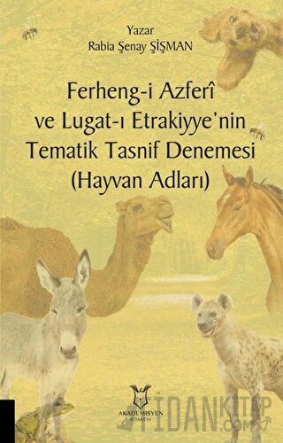 Ferheng-i Azferi ve Lugat-ı Etrakiyye’nin Tematik Tasnif Denemesi (Hayvan Adları)