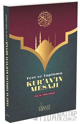 Fert ve Topluma Kur'an'ın Mesajı