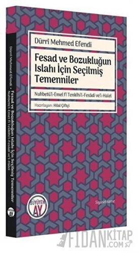 Fesad ve Bozukluğun Islahı İçin Seçilmiş Temenniler