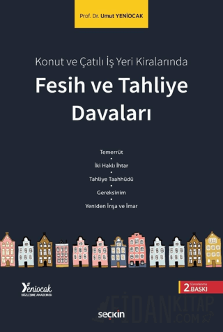 Fesih ve Tahliye Davaları (Ciltli)