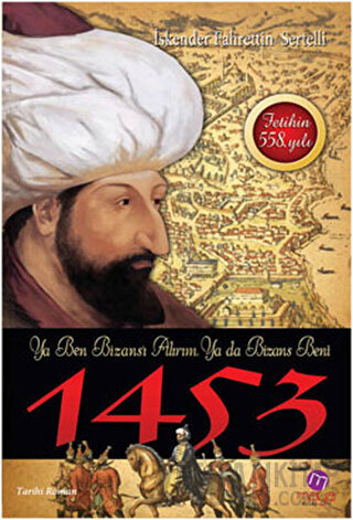 Fetih 1453 İskender F. Sertelli