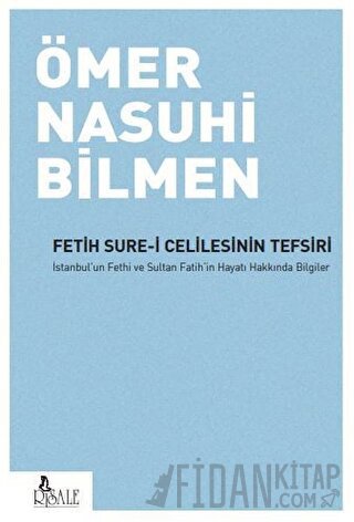 Fetih Sure-i Celilesinin Tefsiri