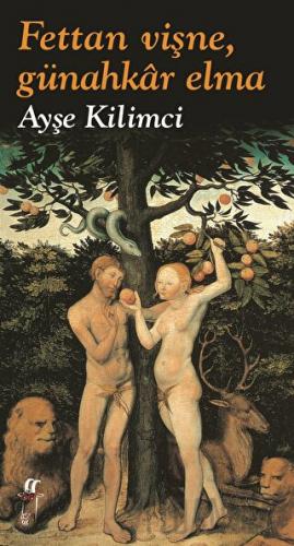 Fettan Vişne, Günahkar Elma (Ciltli)