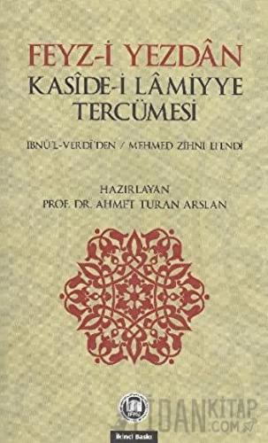 Feyz-i Yezdan Kaside-i Lamiyye Tercümesi