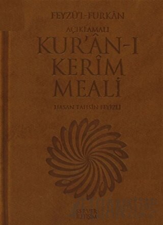 Feyzü’l Furkan - Açıklamalı Kur’an-ı Kerim Meali (Ciltli) Hasan Tahsin