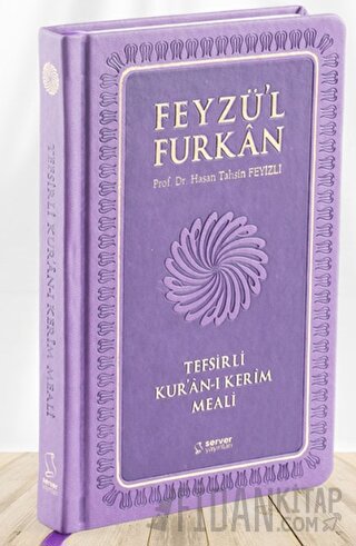 Feyzü'l Furkan Tefsirli Kur'an-ı Kerim Meali (Büyük Boy - Tefsirli Mea