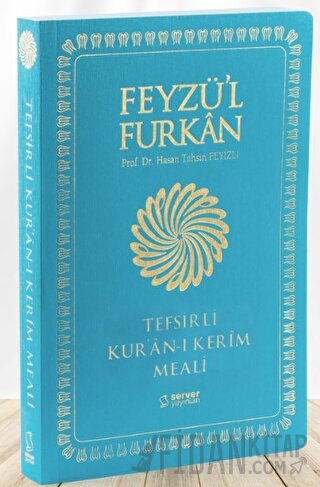 Feyzü'l Furkan Tefsirli Kur'an-ı Kerim Meali (Büyük Boy - Tefsirli Meal - İNCE CİLT) TURKUAZ