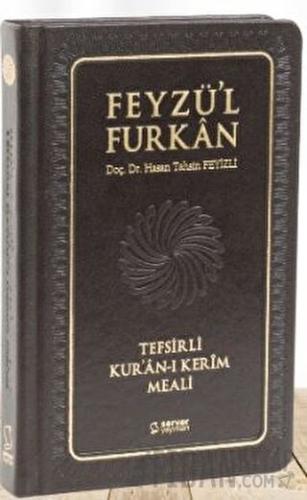 Feyzü'l Furkan Tefsirli Kur'an-ı Kerîm Meali - Cep Boy - Deri Cilt (Ciltli)