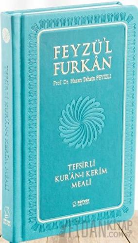 Feyzü'l Furkan Tefsirli Kur'an-ı Kerim Meali (Cep Boy, Farklı Renklerde) (Ciltli)