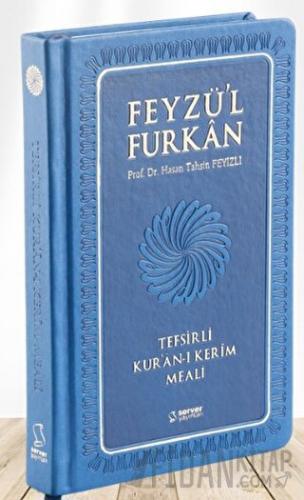 Feyzü'l Furkan Tefsirli Kur'an-ı Kerim Meali (Orta Boy - Tefsirli Meal - Ciltli) - LACİVERT