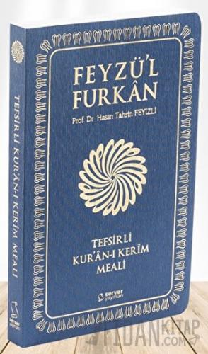 Feyzü'l Furkan Tefsirli Kur'an-ı Kerim Meali (Sempatik Cep Boy - İnce Cilt) - Lacivert