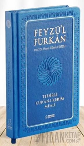 Feyzü'l Furkan Tefsirli Kur'an-ı Kerim Meali (Sempatik Cep Boy - Tefsirli Meal - Ciltli) - Lacivert