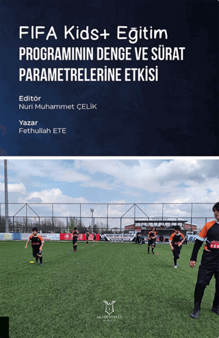 FIFA Kids+ Eğitim Programının Denge ve Sürat Parametrelerine Etkisi Fe