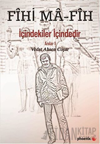 Fihi Ma - Fih İçindekiler İçindedir