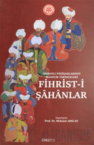 Fihrist-i Şahanlar Mehmet Arslan