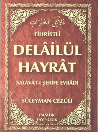 Fihristli Delailü’l Hayrat (Dua-109)