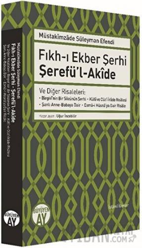 Fıkh-ı Ekber Şerhi Şerefü’l-Akide