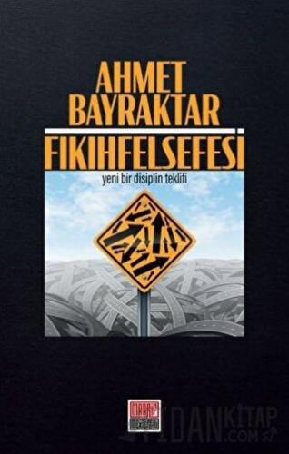 Fıkıh Felsefesi Ahmet Bayraktar