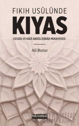 Fıkıh Usulünde Kıyas Ali Butur