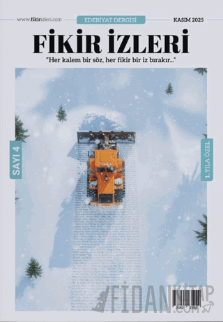Fikir İzleri Edebiyat Dergisi 4. Sayı - Kasım 2025