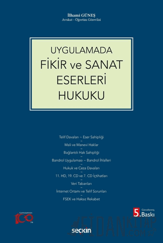 Fikir ve Sanat Eserleri Hukuku (Ciltli)