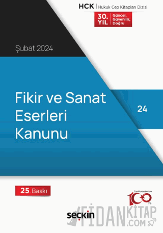 Fikir ve Sanat Eserleri Kanunu (Cep Kitabı) Seçkin Yayıncılık