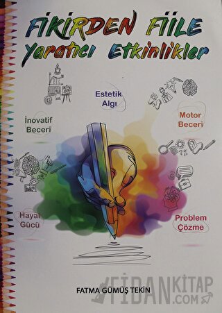 Fikirden Fiile Yaratıcı Etkinlikler