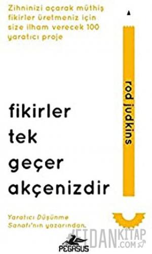 Fikirler Tek Geçer Akçenizdir (Ciltli)