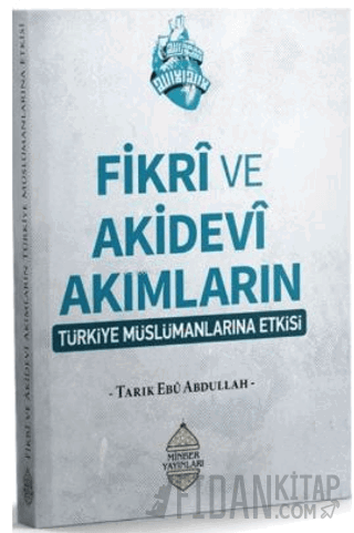 Fikrî ve Akidevî Akımların Türkiye Müslümanların Etkisi