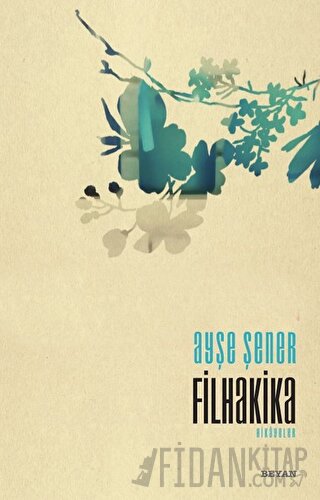 Filhakika Ayşe Şener